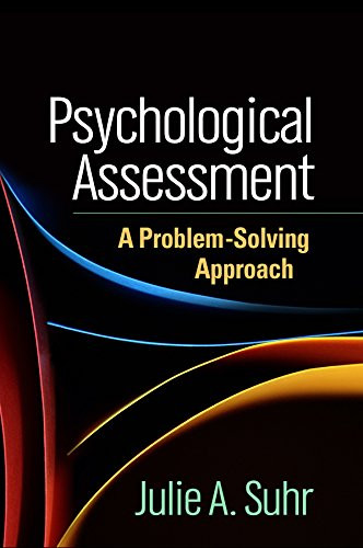 Psychological Assessment: A Problem-Solving Approach - Evidence-Based