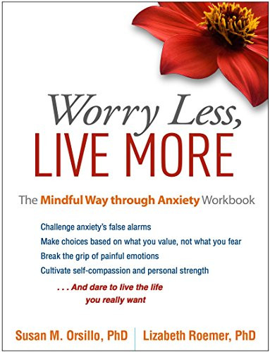 Worry Less Live More