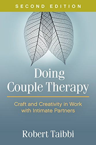 Doing Couple Therapy: Craft and Creativity in Work with Intimate