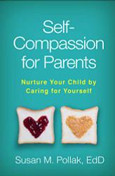 Self-Compassion for Parents