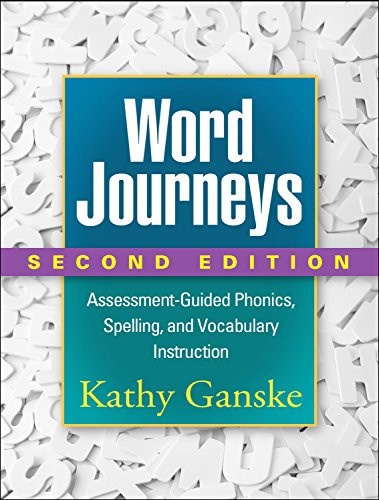 Word Journeys: Assessment-Guided Phonics Spelling and Vocabulary