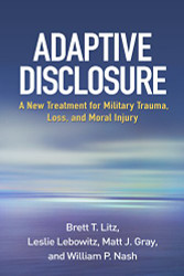 Adaptive Disclosure: A New Treatment for Military Trauma Loss