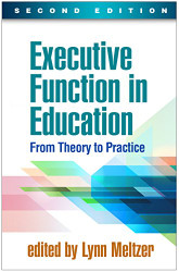 Executive Function in Education: From Theory to Practice