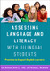 Assessing Language and Literacy with Bilingual Students