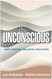 Unconscious: Theory Research and Clinical Implications
