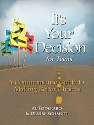 It's Your Decision For Teens