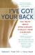I've Got Your Back: The Truth About Spine Surgery Straight From A