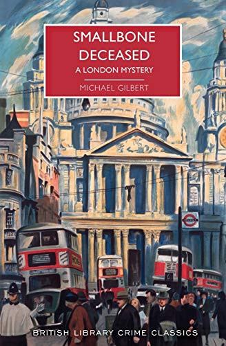 Smallbone Deceased: A Traditional British Detective Mystery