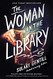 Woman in the Library: A Novel