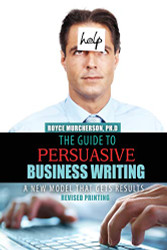 Guide to Persuasive Business Writing