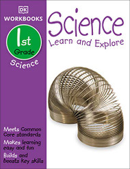 DK Workbooks: Science First Grade: Learn and Explore