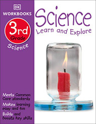 DK Workbooks: Science Third Grade: Learn and Explore