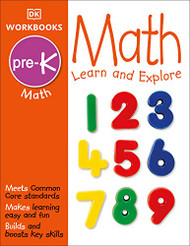 DK Workbooks: Math Pre-K: Learn and Explore