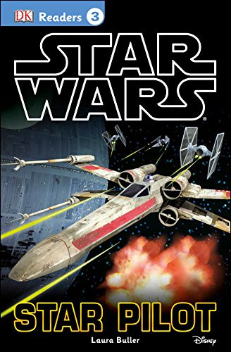DK Readers L3: Star Wars: Star Pilot (DK Readers Level 3)
