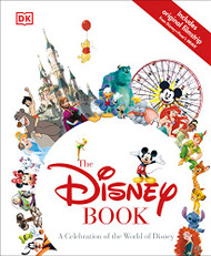 Disney Book: A Celebration of the World of Disney