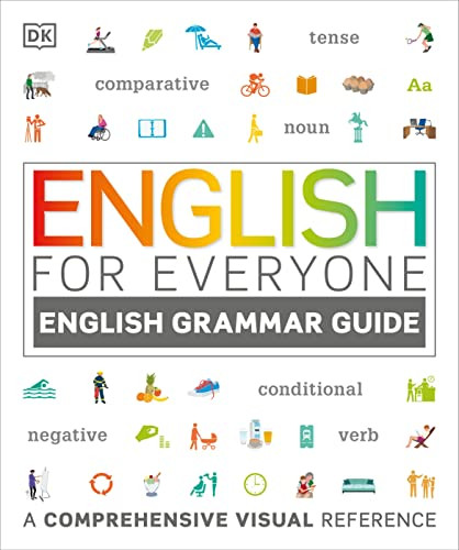 English for Everyone: English Grammar Guide: An ESL Beginner Reference