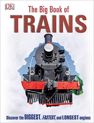 Big Book of Trains (DK Big Books)