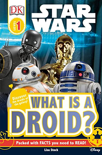 DK Readers L1: Star Wars: What is a Droid? (DK Readers Level 1)