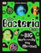 Bacteria Book: The Big World of Really Tiny Microbes