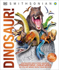 Knowledge Encyclopedia Dinosaur! Over 60 Prehistoric Creatures as