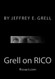 Grell on RICO: A Practical Guide to the Racketeering Influenced