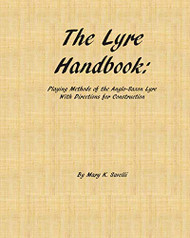 Lyre Handbook: Playing Methods of the Anglo-Saxon Lyre