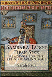 Samsara Tarot Desk Size: Readings for the Reincarnating Soul