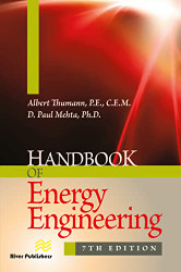 Handbook of Energy Engineering (Energy Engineering and Systems)