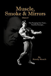 Muscle Smoke & Mirrors: Volume 2