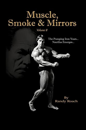 Muscle Smoke & Mirrors: Volume 2