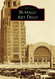 Buffalo Art Deco (Images of America)