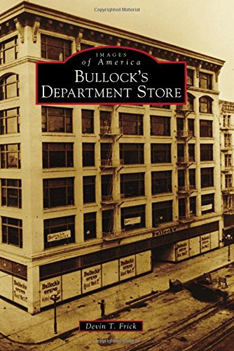 Bullock's Department Store (Images of America)