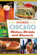Iconic Chicago Dishes Drinks and Desserts (American Palate)