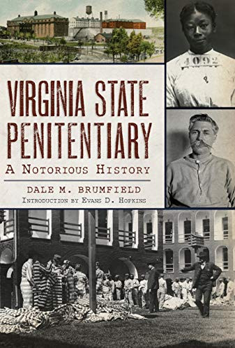 Virginia State Penitentiary: A Notorious History (Landmarks)