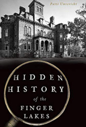 Hidden History of the Finger Lakes