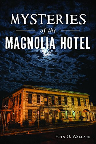 Mysteries of the Magnolia Hotel (Landmarks)