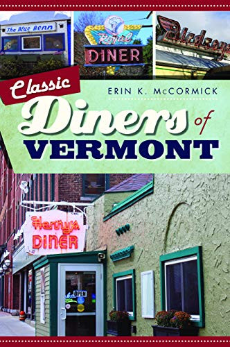 Classic Diners of Vermont (American Palate)