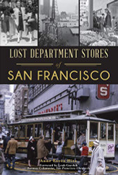 Lost Department Stores of San Francisco (Landmarks)