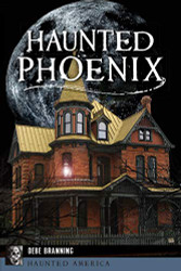 Haunted Phoenix (Haunted America)