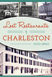Lost Restaurants of Charleston (American Palate)