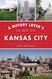 History Lover's Guide to Kansas City (History & Guide)