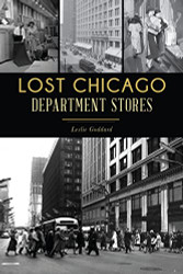 Lost Chicago Department Stores (Landmarks)