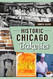 Historic Chicago Bakeries (American Palate)