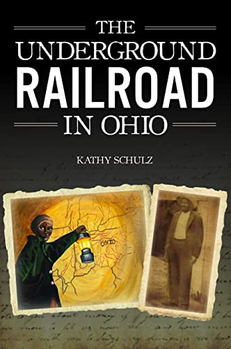 Underground Railroad in Ohio The