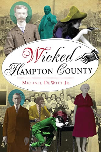 Wicked Hampton County