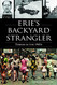 Erie's Backyard Strangler: Terror in the 1960s (True Crime)