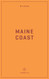 Wildsam Field Guides Maine Coast (Wildsam Road Trips)
