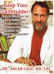 Keep Your Gallbladder! How to Eliminate the Pain of Gallbladder