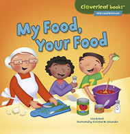 My Food Your Food (Cloverleaf Books - Alike and Different)