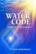 Water Code: Unlocking the Truth Within